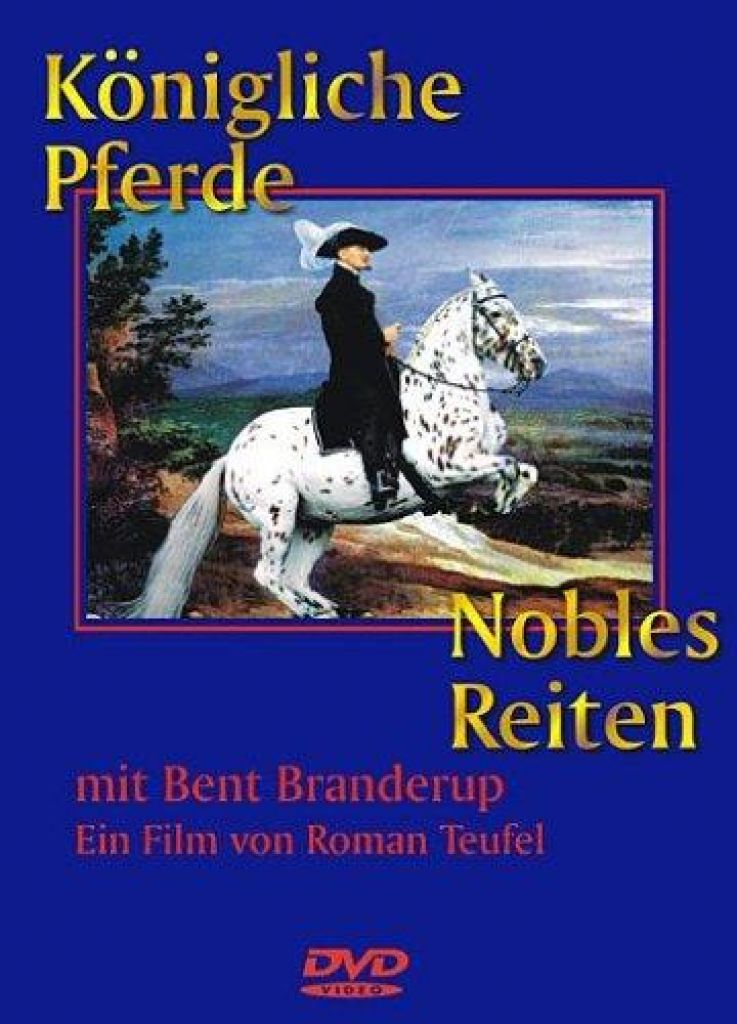 Bild Artikel Königliche Pferde - Nobles Reiten, Branderup, Bent